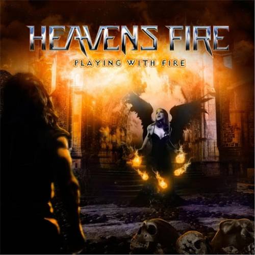 Heavens Fire : Playing with Fire